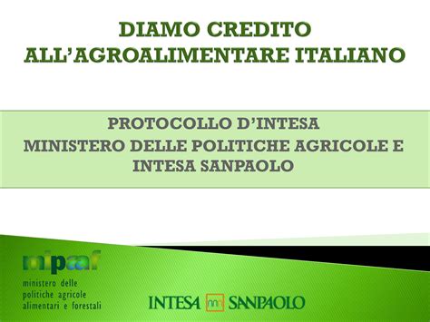 Agroalimentare Siglato Protocollo Tra Ministero E Intesa Sanpaolo