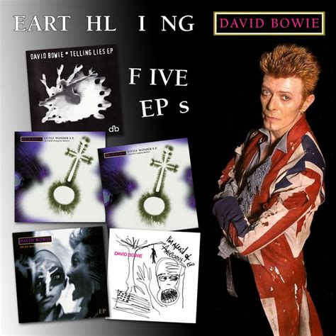 Five Earthling Digital Eps Released Today David Bowie