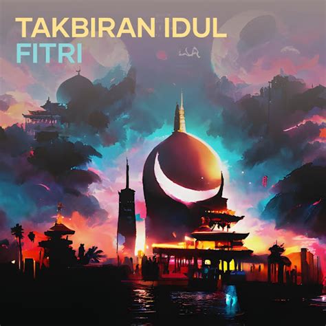 Takbiran Idul Fitri YouTube Music