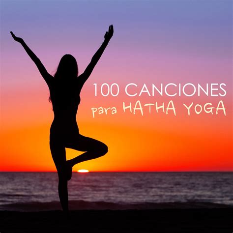 Canciones Para Hatha Yoga M Sica De Fundo Con Sonidos De La