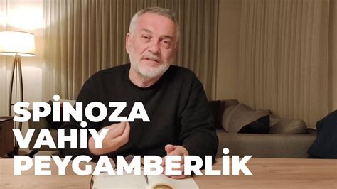 Spinoza N N D Ncesinde Vahiy Ve Peygamberlik Mustafa Zt Rk Youtube