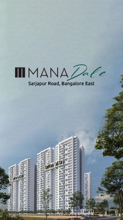 Mana Dale Bangalore East Sarjapur Road Price List Brochure Floor