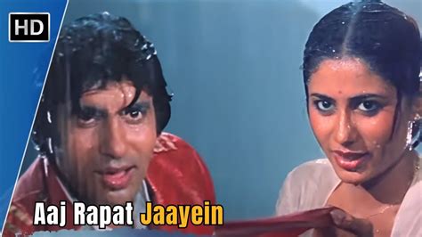 Aaj Rapat Jaye Namak Halaal Amitabh Bachchan Hit Songs