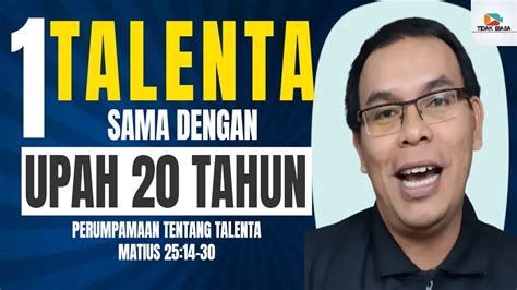 1 Talenta Itu Sama Dengan Upah 20 Tahun Kerja Youtube