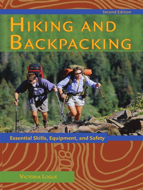 Hiking And Backpacking Essential Skills Equipment And Safety Pdf