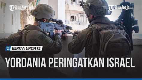 Yordania Ingatkan Israel Konflik Meluas Jika Menyerang Saat Ramadan