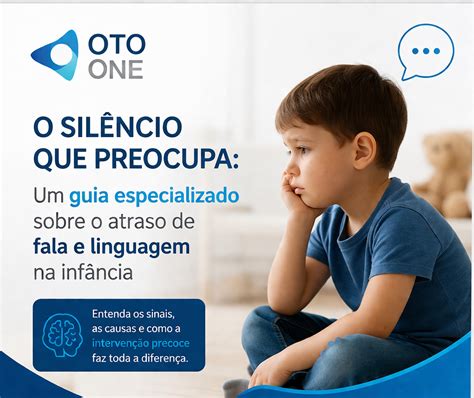 Criança Com Atraso Na Fala - O Silêncio que Preocupa: Um Guia Especializado sobre o Atraso de Fala e ...