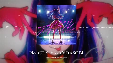 Idol Yoasobi Instrumental Version Youtube