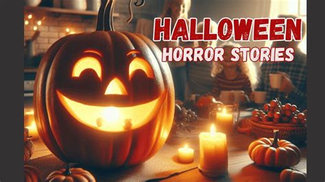 Scary True Halloween Horror Stories Horror Stories To Tell In Dark