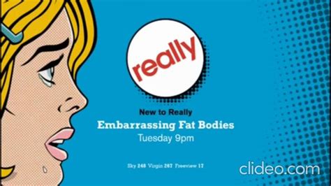 Really Uktv Embarrassing Fat Bodies Promo On Vimeo