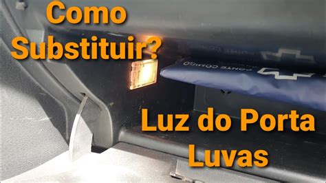 Vectra Como Trocar Luz Do Porta Malas E Do Porta Luvas Youtube