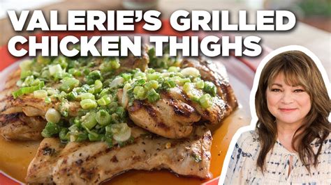 Valerie Bertinellis Grilled Chicken Thighs Valeries Home Cooking Food Network Youtube