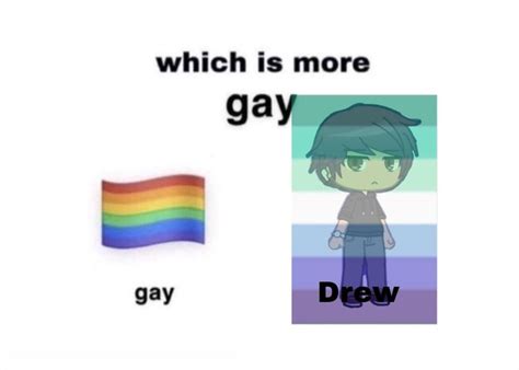 Gay Or Gay In Fan Art Gay Literally Me