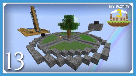 Ftb Sky Factory 3 Starting The Base E13 Modded Skyblock Minecraft