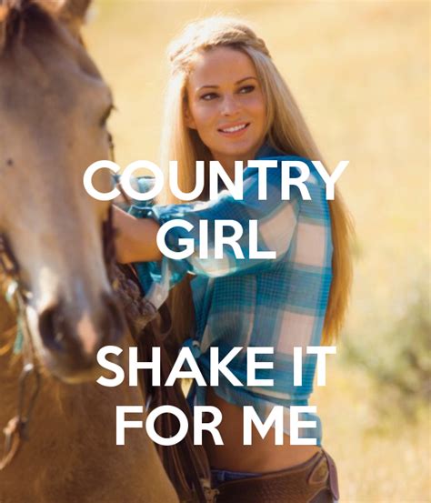 Country Girl Shake It For Meluke Bryan With Images Country Girls