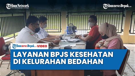 Layanan Keliling Di Depok BPJS Kesehatan Buka Pelayanan Di Kelurahan