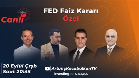 Fed Faiz Karar Zel Canl Youtube