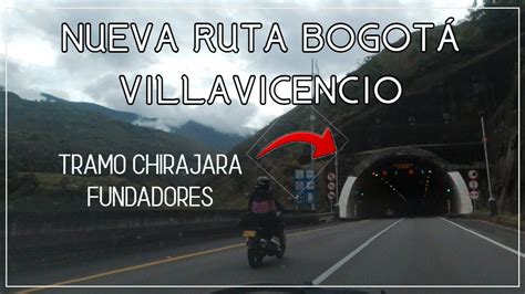 RUTA NUEVA desde bogotá HASTA VILLAVICENCIO travelife YouTube