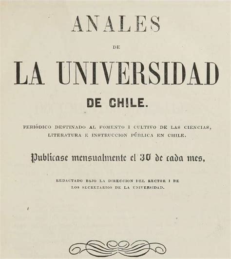 Biblioteca Nacional Digitaliza Primera Década De Los Anales De La Universidad De Chile Memoria