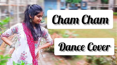 Cham Cham Dance Cover Baaghi Ashesha Humad Choreography Youtube