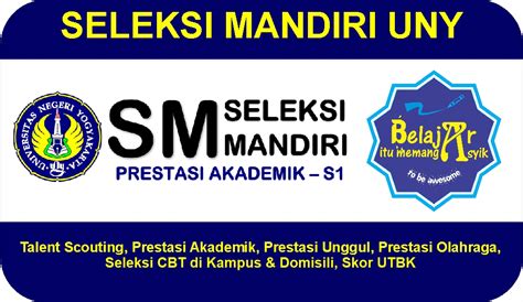 Seleksi Mandiri Universitas Negeri Yogyakarta Uny Belajar Asyik