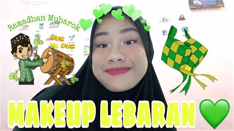 Makeup Lebaran 2020 Dirumah Aja 💚 Youtube