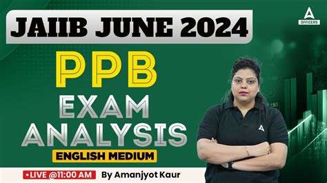 JAIIB JUNE 2024 PPB Exam Analysis ENGLISH MEDIUM YouTube