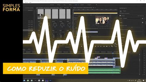 Tutorial Como Remover O Ru Do Do Udio Do V Deo No Premiere Pro