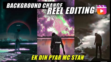 Mc Stan Ek Din Pyar Song Reel Video Editing Viral Instagram Trending