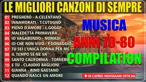 Canzone italiana più ascoltata di sempre Musica italiana anni 70 80