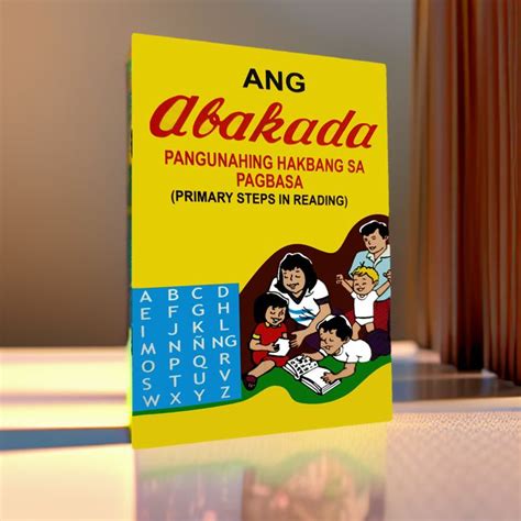 Authentic Ang Abakada Pangunahing Hakbang Sa Pagbasa Primary Steps In