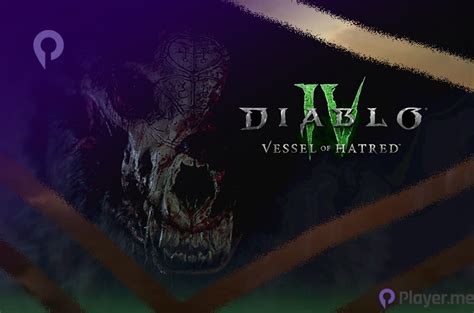 Diablo Vessel Of Hatred Everything We Know About The Game S First