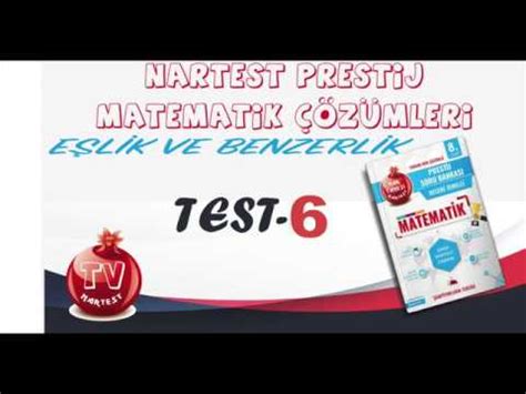 Nartest Prest J Matemat K E L K Ve Benzerl K Test Youtube