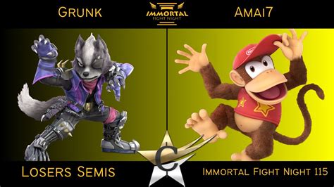 Immortal Fight Night 115 Losers Semis Grunk Wolf Vs Amai7 Diddy