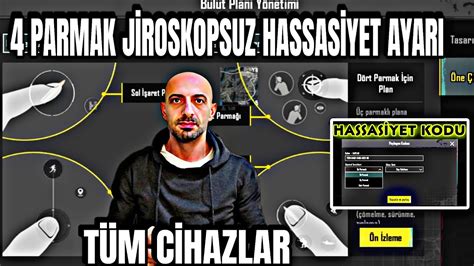 PUBG MOBİLE 4 PARMAK JİROSKOPSUZ HASSASİYET AYARI JİROSKOPSUZ