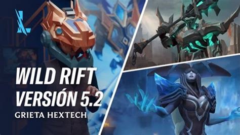 Riot Games presenta la versión 5 2 de Wild Rift