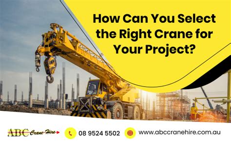 4 Tips For Choosing The Right Crane For Your Project