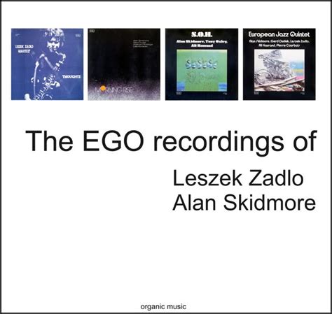 Jazz Viking The EGO Recordings Of Leszek Zadlo Alan Skidmore