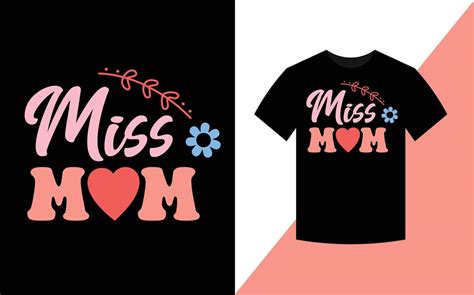 Miss Mom Mothers Day Best Retro Groovy T Shirt Design 22348038