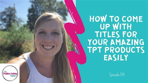 How To Come Up With Titles For Your Amazing Tpt Products Easily Youtube