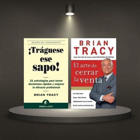 Tr Guese Ese Sapo El Arte De Cerrar La Venta Brian Tracy Cuotas