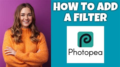 How To Add A Filter In Photopea Step By Step Guide Photopea