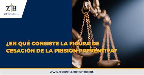 En qué consiste la figura de cesación de la prisión preventiva ZH