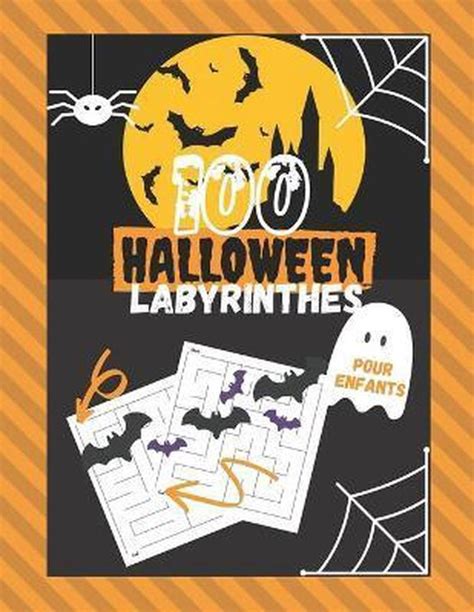 100 Halloween Labyrinthes Pour Enfants Joana Anz 9798685217257