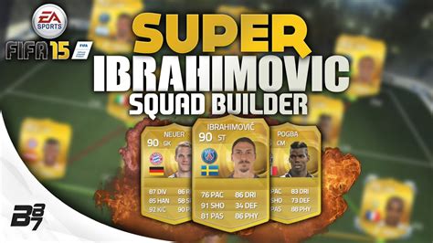 Super Ibrahimovic Hybrid Fifa Ultimate Team Squad Builder Youtube