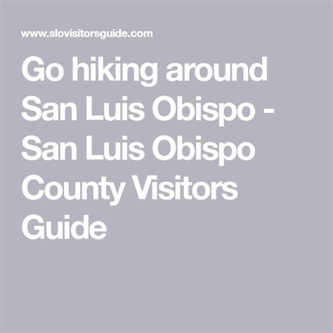 Go hiking around San Luis Obispo - San Luis Obispo County Visitors ...