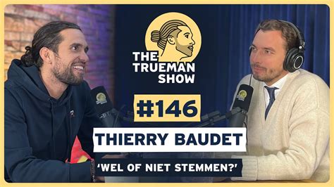 The Trueman Show 146 Thierry Baudet Wel Of Niet Stemmen YouTube