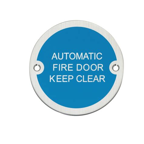 A Grade Automatic Fire Door Keep Clear Sign Satin Stainless Staff