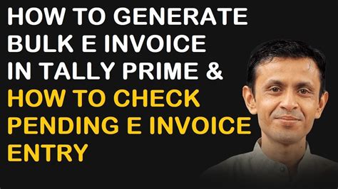 Bulk E Invoice Generate In Tally Prime How To Check Pending E Invoice