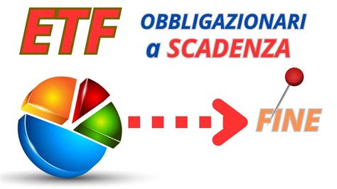 ETF Obbligazionari a scadenza FISSA Novità interessante YouTube